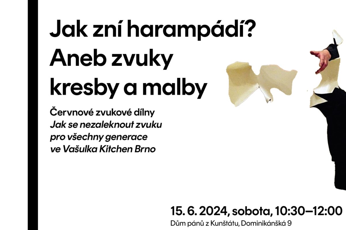 Jak zní harampádí? Aneb zvuky kresby a malby